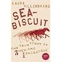 Seabiscuit: The True Story of Three Men and a Racehorse (Stranger Than...)