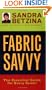 Fabric Savvy: The Essential Guide for Every Sewer