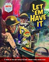 Battle Picture Library: Let 'em Have It