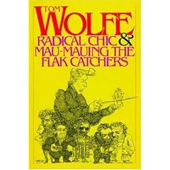 Radical Chic and Mau-Mauing the Flak Catchers