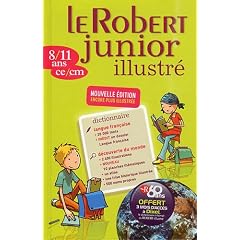 Le Robert Junior illustr� : 8/11 ans, ce/cm