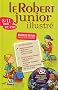 Le Robert Junior illustr� : 8/11 ans, ce/cm
