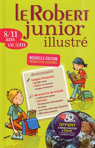 Le Robert Junior illustré : 8/11 ans, ce/cm