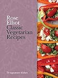 Classic vegetarian recipes : 75 signature dishes