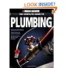Black & Decker The Complete Guide to Plumbing: Expanded 4th Edition - Modern Materials and Current Codes - All New Guide to Working with Gas Pipe