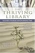 The Thriving Library: Successful Strategies for Challenging Times