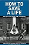 How To Save a Life (Exploring Christianity)