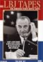 The LBJ Tapes - The Johnson White House Tapes