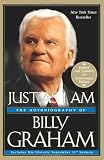 Just As I Am: The Autobiography of Billy Graham