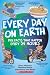 Every Day On Earth: Fun Facts That Happen Every 24 Hours by Steve Murrie, Matthew Murrie