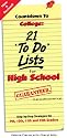 Countdown to College: 21 To Do Lists for High School: Step-By-Step Strategies for 9th, 10th, 11th, and 12th Graders 2nd Edition