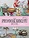 The Primrose Bakery Book