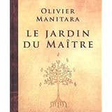 Le Jardin du Ma�trepar Olivier Manitara