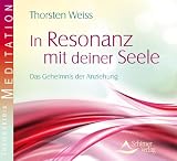 Produkt-Bild: In Resonanz mit deiner Seele - Das Geheimnis der Anziehung
