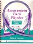 Amusement Park Physics: A Teacher's Guide