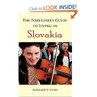 The Foreigner's Guide to Living in Slovakia by Margarete Hurn