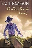 No Less Than the Journey
