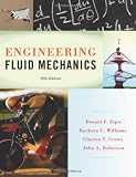 Engineering Fluid Mechanics [Hardcover] [2012] 10 Ed. Donald F. Elger, Barbara C. Williams, Clayton T. Crowe, John A. Roberson