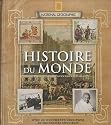 Histoire du monde : A travers les plus grands documents d'archives