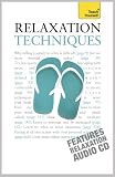 relaxation techniques: Teach Yourself Relaxation Techniques 2010 (Teach Yourself General)
