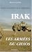 Irak, les arm�es du chaos
