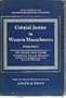 Colonial Justice in Western Massachusetts, 1639-1702: The Pynchon Court Record - An Original Judges' Diary of the Administration of Justice in the Springfield Courts in the Massachusetts Bay Colony
