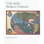 The Arts: World Themes