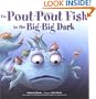 The Pout-Pout Fish in the Big-Big Dark