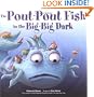 Pout-Pout Fish In The Big-Big Dark
