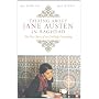 Talking About Jane Austen in Baghdad: The True Sto&hellip by Bee Rowlatt