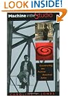 Machine in the Studio: Constructing the Postwar American Artist