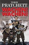 Wachen. Wachen. Ein Scheibenwelt- Comic.