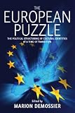 The European puzzle : the political structuring of cultural identities at a time of transition