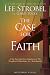 The Case for Faith Participant's Guide: A Journalist Investigates the Toughest Objections to Christianity (Paperback)