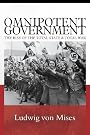Omnipotent Government: The...