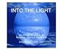 Into the Light: Mindfulness Meditation for Relaxation, Healing, and Staying Well