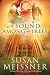 A Sound Among the Trees: A Novel