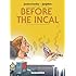 Before The Incal