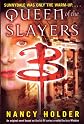 Queen of the Slayers