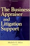 The Business Appraiser and Litigation Support