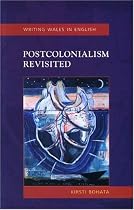 Postcolonialism Revisited: Welsh Writing in English