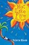 Hot Like Fire and Other Poems: Two Vibrant Collections in One Volume