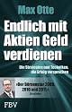 Endlich mit Aktien Geld verdienen: Die Strategien und Techniken, die Erfolg versprechen