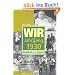 Wir vom Jahrgang 1930: Kindheit und Jugend