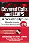 Covered Calls and LEAPS: A Wealth Option (Wiley Trading)