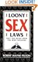 Loony Sex Laws: That You Never Knew You Were Breaking