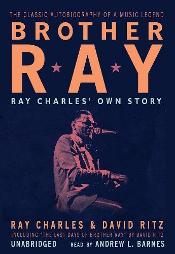 Brother Ray: Ray Charles Own Story