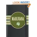 The Little Black Book of Marijuana: The Essential Guide to the World of Cannabis