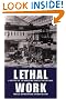 Lethal Work: A...
