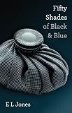 Fifty Shades of Black and Blue